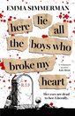 Here Lie All The Boys That Broke My Heart