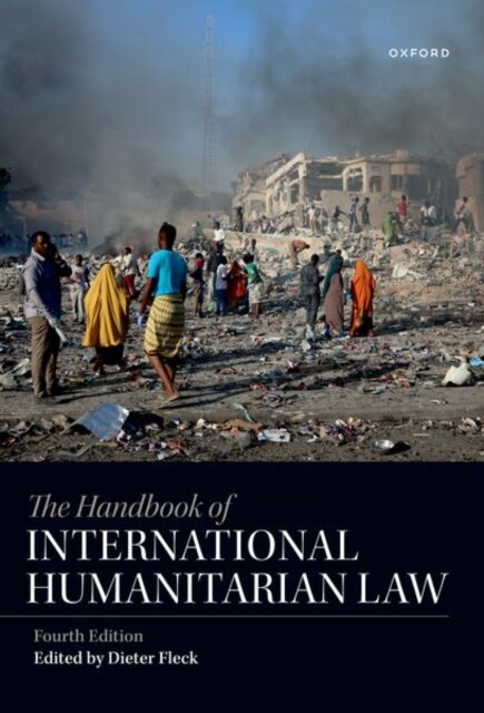 The Handbook of International Humanitarian Law