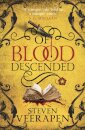 Of Blood Descended