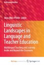 Linguistic Landscapes in Language and Teacher Education
