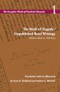 The Birth of Tragedy / Unpublished Basel Writings (Winter 1869/70–Fall 1873)