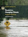 Floods in a Changing Climate