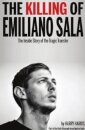 The Killing of Emiliano Sala