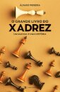 O Grande Livro do Xadrez