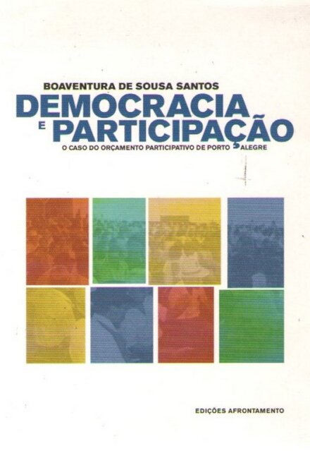 Democracia e Participação - O caso do Orçamento Participativo de Porto Alegre