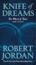 Knife Of Dreams - Wheel Of Time 11