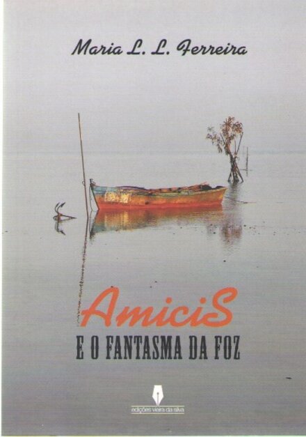 Amicis e o Fantasma da Foz