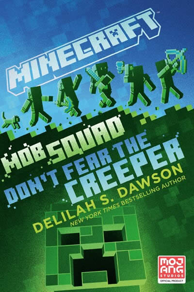 Minecraft: Mob Squad: Don'T Fear The Creeper