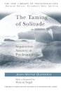 The Taming of Solitude