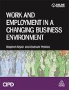 Work and Employment in a Changing Business Environment