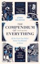 The Compendium of (Not Quite) Everything