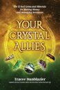 Your Crystal Allies
