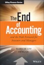 The End of Accounting and the Path Forward for Investors and Managers