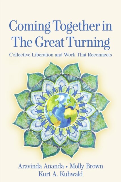 Coming Together in the Great Turning