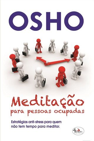 Meditação Para Pessoas Ocupadas, Osho