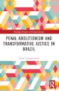 Penal Abolitionism and Transformative Justice in Brazil