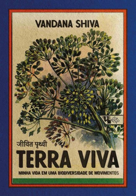 Terra Viva: Minha Vida Em Uma Biodiversidade De Movimentos