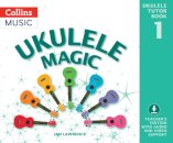 Ukulele Magic Tutor Book 1