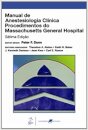 Manual De Anestesiologia Clinica. Procedimentos Do Massachusetts General Hospital