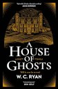 A House of Ghosts