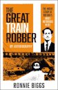 The Great Train Robber: My Autobiography
