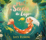 Mili, a Sereia do Lago
