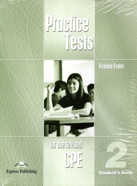 Practice Tests for the Revised CPE 2