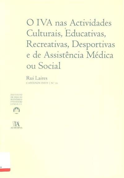 O IVA nas Actividades Culturais, Educativas, Recreativas, Desportivas e de Assistência Médica ou Social (N.º 14 da Coleção)