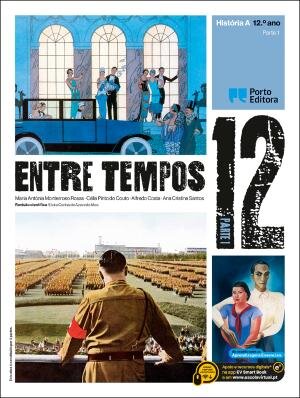 Entre Tempos - História A - 12.º Ano Manual 2025