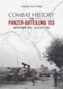 Combat History of the Panzer-Abteilung 103