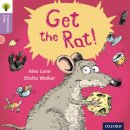 Oxford Reading Tree Traditional Tales: Level 1+: Get the Rat!