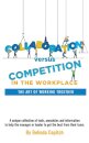 Collaboration versus Competition