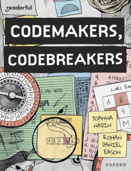 Readerful Books for Sharing: Year 4/Primary 5: Codemakers, Codebreakers