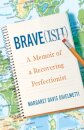 Brave(ish)