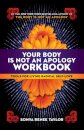 Your Body Is Not an Apology Workbook