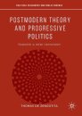 Postmodern Theory and Progressive Politics