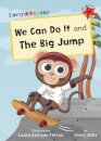 We Can Do It and The Big Jump
