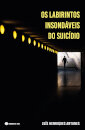 Os Labirintos Insondáveis Do Suicídio