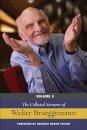 The Collected Sermons of Walter Brueggemann, Volume 3