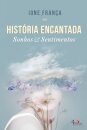História Encantada - Sonhos E Sentimentos