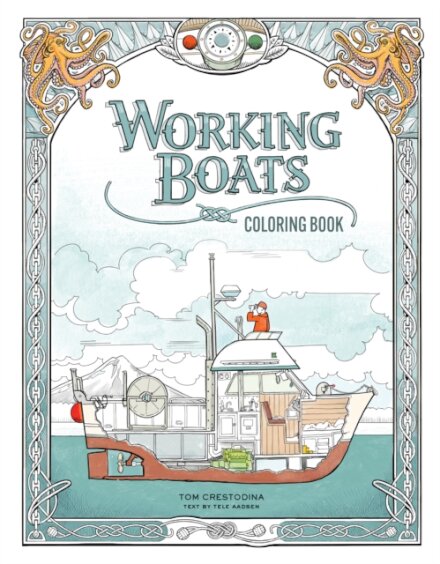 Working Boats Coloring Book (Coloring Books for Kids Ages 8-12)