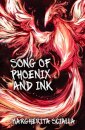 Song of Phoenix and Ink (Black and White Edition)