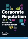 Corporate Reputation, Brand and Communication