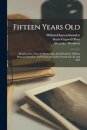 Fifteen Years Old