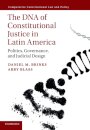 The DNA of Constitutional Justice in Latin America