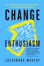 Change Enthusiasm