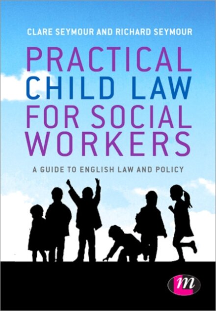 Practical Child Law for Social Workers