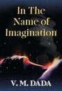 In the Name of Imagination