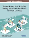 Recent Advances in Applying Identity and Society Awareness to Virtual Learning