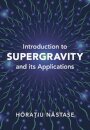 Introduction to Supergravity and its Applications